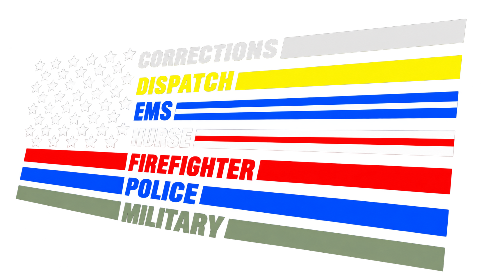 Tribute flag honoring Corrections, Dispatch, EMS, nurses, firefighters, police, and military